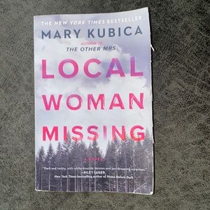 Local Missing Woman by Mary Kubica